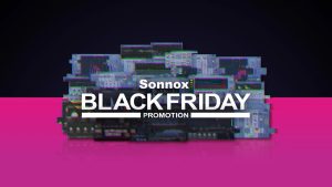 Sonnox Black Friday Sale 2024