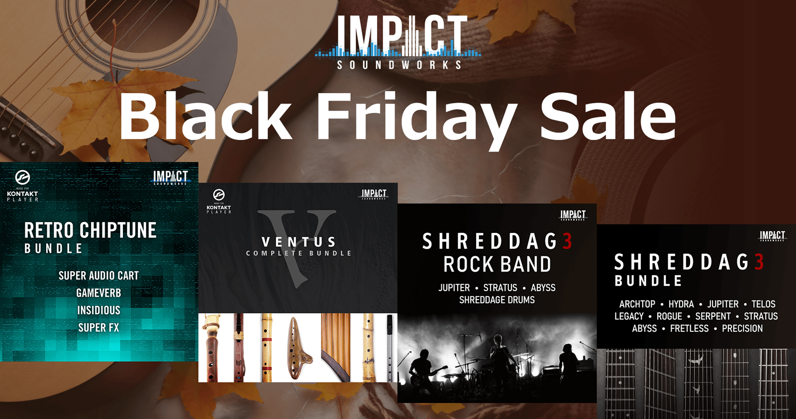 Impact Soundworks ブラックフライデーセール！期間限定の特別バンドルも登場