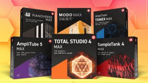 IK Multimedia特別セール！Total Studio 4 MAXなど人気のMAXバンドルが驚きの特別価格