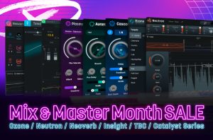 iZotope Mix & Master Month SALE 2025