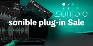 AIエフェクトが最大70%OFF！sonible スプリングセール開催中