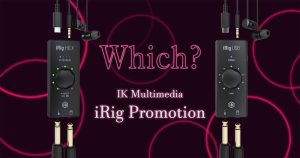 どっちを選ぶ？iRig HD X と iRig USB が数量限定セール！