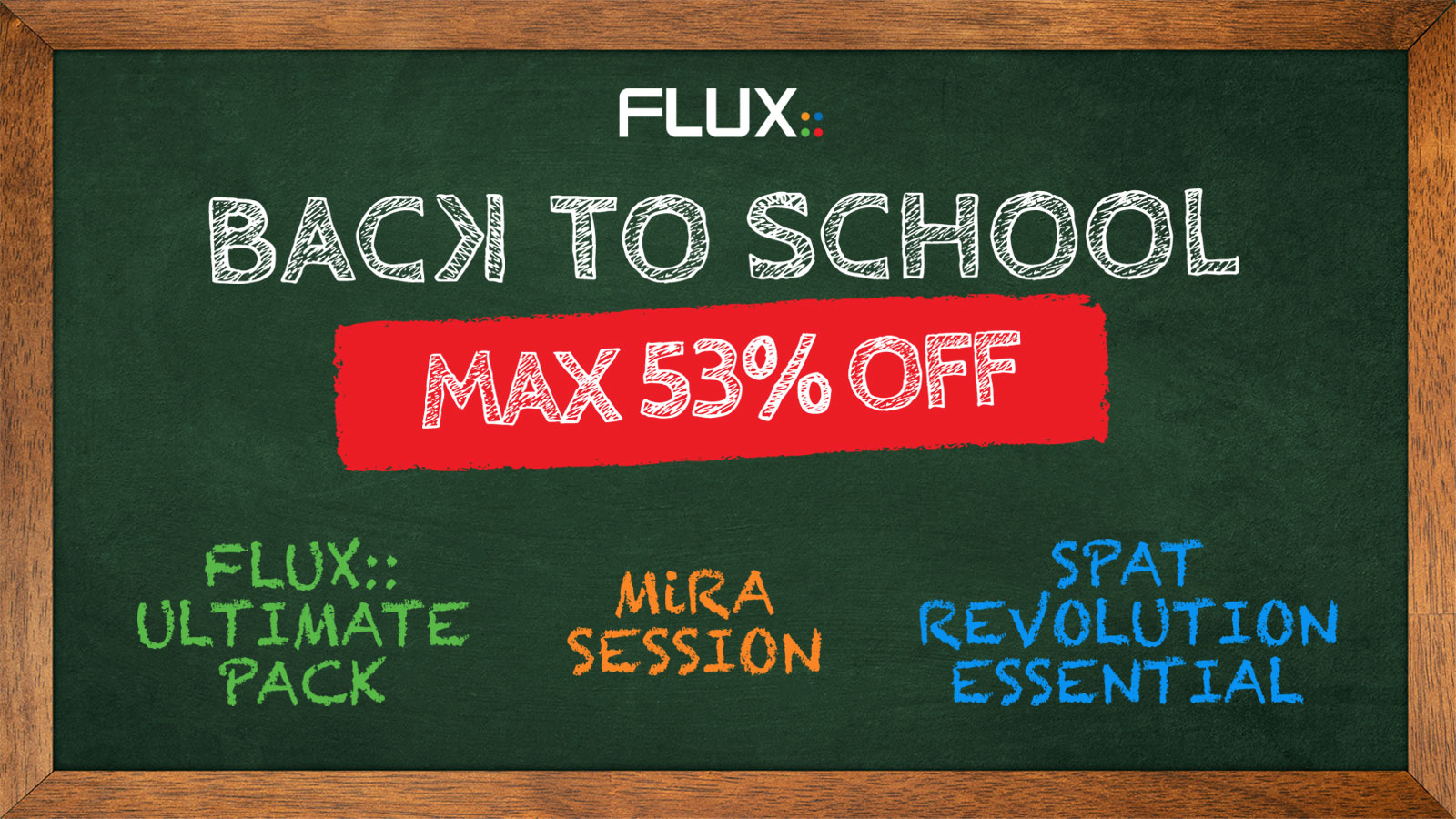 FLUX::人気の3製品が46-53%OFF！〜 FLUX:: BACK TO SCHOOL Sale