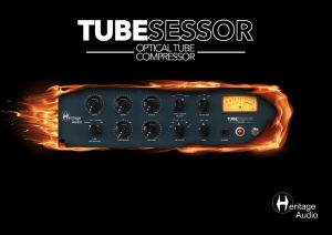 Heritage Audio TUBESESSOR | 極上の音質と多彩なサウンドを生む新世代の光学式チューブコンプレッサー