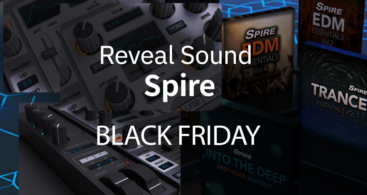 【BLACK FRIDAY 2025】 定番シンセ「Spire」とEDM制作に最適な追加サウンド集「6-in-1 Bundle」が今だけお得！