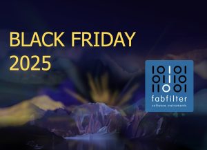 【BLACK FRIDAY 2025】FabFilter プロ御用達のプラグインが特価セール！