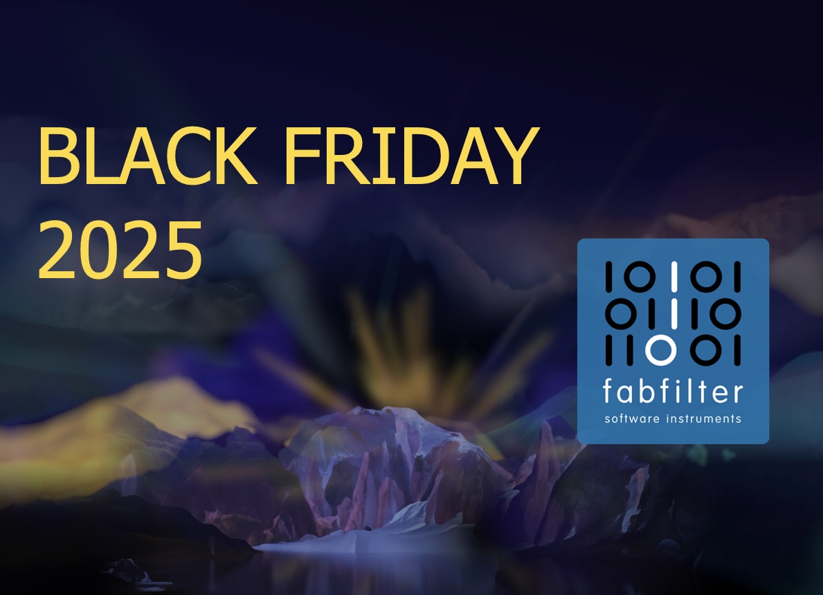 【BLACK FRIDAY 2025】FabFilter プロ御用達のプラグインが特価セール! 【BLACK FRIDAY 2025】FabFilter プロ御用達のプラグインが特価セール!