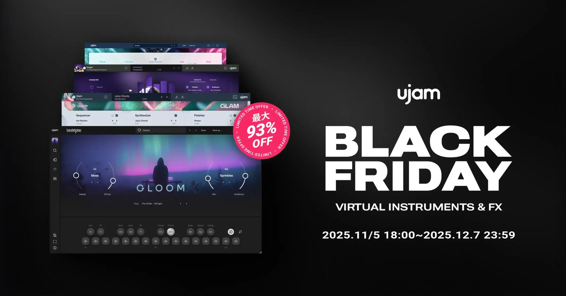 【BLACK FRIDAY 2025】UJAMの全シリーズ(Beatmaker、Virtualシリーズ、Finisher、Usynth、UFX など)が対象。最大93%OFFセール 【BLACK FRIDAY 2025】UJAMの全シリーズ(Beatmaker、Virtualシリーズ、Finisher、Usynth、UFX など)が対象。最大93%OFFセール