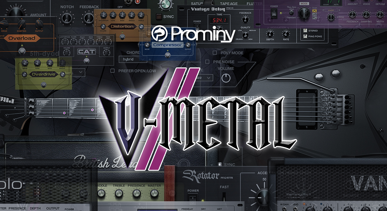 Prominy V-METAL 2 | 人気ギター音源V-METALが14年ぶりに進化！ESP Alexi Blackyのサウンドを収録したメタルギター音源