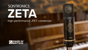 Sontronics ZETA | Lundahlトランス搭載の英国ハンドビルドJFETコンデンサー