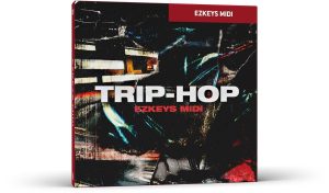 Toontrack Keys MIDI – Trip-Hop | トリップホップに着想を得たダークでシネマティックなEZkeys用MIDIパック