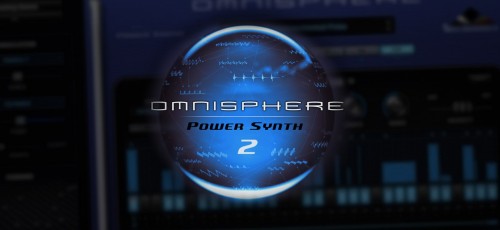 究極のソフトウェア音源最新作「Omnisphere 2」がまもなく登場！