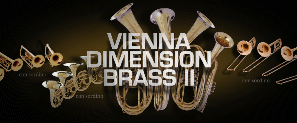 VIENNA DIMENSION BRASS 2 発売！完全プロスペックのブラス・ミュート音源