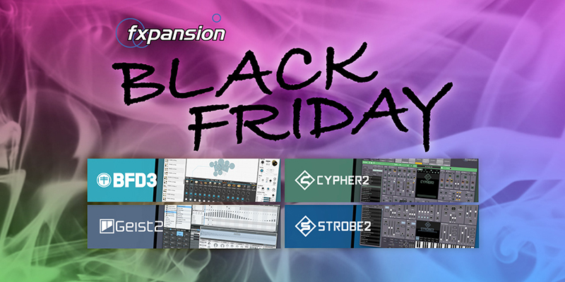 BFD3 などFXpansion 4製品が最大50%オフ！～ ブラックフライデーセール 2019 ～