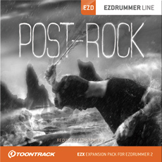 深く豊かな響きが魅力的なEZX拡張ドラム音源　EZX POST-ROCK(EZX ポスト・ロック)BOX版登場！